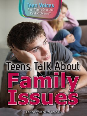 cover image of Teens Talk About Family Issues